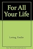 Hardcover For All Your Life [Large Print] Book