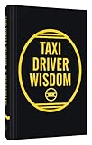 Taxi Driver Wisdom: 20th Anniversary Edition by Risa Mickenberg, Joanne Dugan