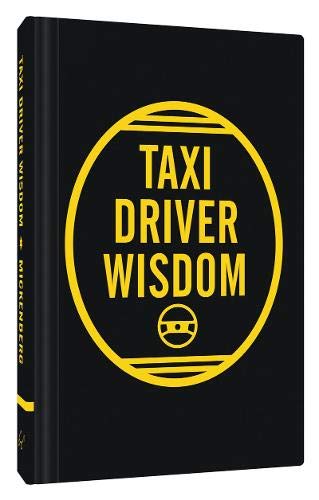 Taxi Driver Wisdom: 20th Anniversary Edition by Risa Mickenberg