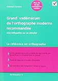 Grand vadémécum de l'orthographe moderne recommandée: Cinq millepattes sur un nénufar by 