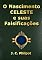 Livro O Nascimento Celeste E Suas Falsificações Terrenas