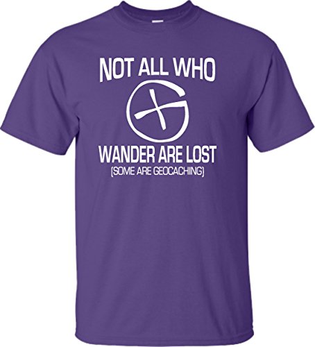 Small Purple Adult Not All Who Wander Are Lost Geocaching T-Shirt