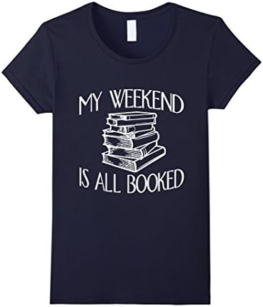 Women's My Weekend Is All Booked T-Shirt Medium Navy