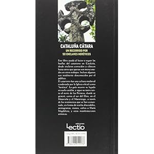 CATALUÑA CATARA:UN RECORRIDO POR 50 ENCLAVES HERETICOS