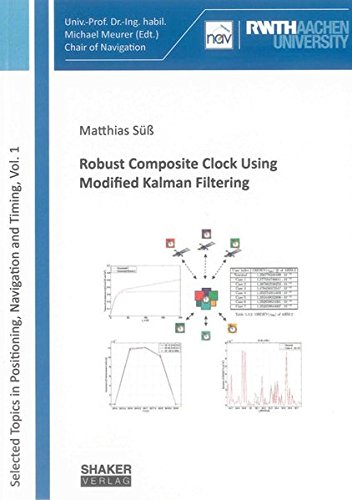 Robust Composite Clock Using Modified Kalman Filtering (Selected Topics in Positioning, Navigation and Timing)
