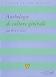 Anthologie de culture générale by