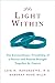 The Light Within: The Extraordinary Friendship of a Doctor and Patient Brought Together by Cancer by