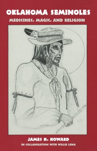 Oklahoma Seminoles (The Civilization of the American Indian Series) (Volume 166) by James H. Howard