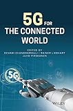 5G for the Connected World by Devaki Chandramouli, Rainer Liebhart