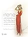 Irene: A Designer from the Golden Age of Hollywood: The MGM Years 1942-49 by 