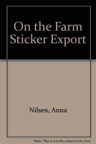 On the Farm Sticker Export Paperback – October 5, 1994
