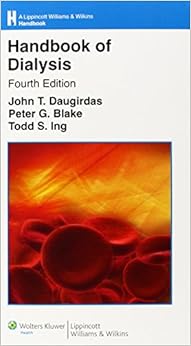 Handbook of Dialysis: 9780781752534: Medicine & Health