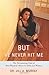But He Never Hit Me: The Devastating Cost of Non-Physical Abuse to Girls and Women