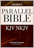 Parallel Bible: King James Version / New King James Version, Dual-Translation Center-Column Reference Bible