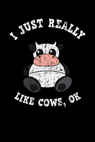 I Just Really Like Cows Ok: Journal | Farmer Personal Writing Diary | Journaling for Journalists & Writers for Note Taking & Daily Entries | Write about your Life Experiences & Interests -  EXP PUBLICATIONS, Paperback