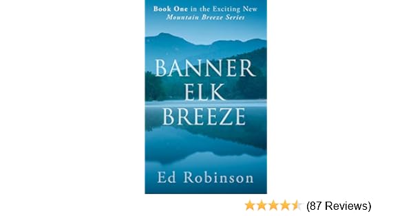 Amazon Com Banner Elk Breeze Mountain Breeze Book 1 Ebook Ed