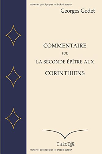 Commentaire Sur La Seconde Epitre Aux Corinthiens Pdf De Georges Godet Telecharger Hulltidemar
