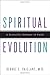 Spiritual Evolution: A Scientific Defense of Faith