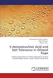 Image de 5-Aminolevulinic Acid and Salt Tolerance in Oilseed Rape: Ameliorating Role of 5-Aminolevulinic Acid in Oilseed Rape Grown under Saline Conditions