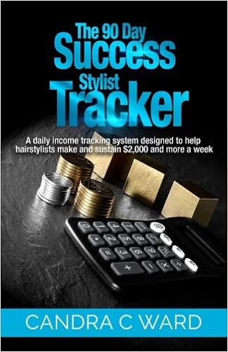 The 90 Day Success Stylist Tracker A Daily Income Tracking System
