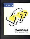 Hypercard Script Language Guide: The Hypertalk Language by 