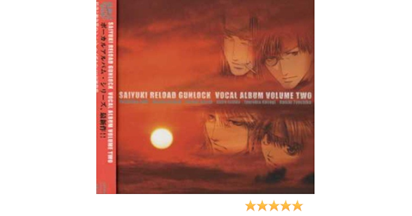 Saiyuki Reload Gunlock Vocal Album 2 Animation Soundrack Amazon Com Music