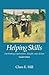 Helping Skills: Facilitating Exploration, Insight, and Action, Fourth Edition