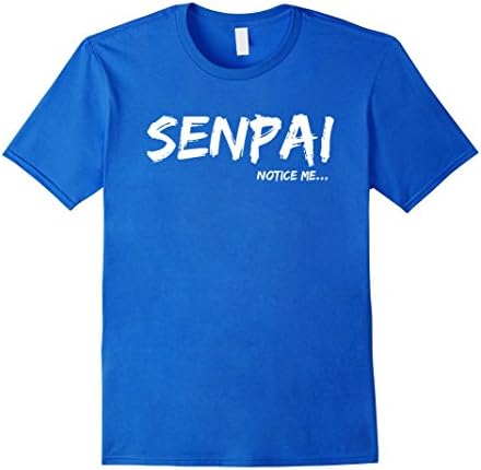 Mens Senpai Notice Me... Japanese Anime Manga Distressed T-Shirt Large Royal Blue