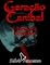 Livro Geração Canibal: A Horda dos Escorpiões