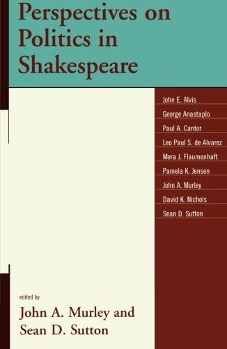 Perspectives on Politics in Shakespeare
