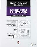 Interior Design Illustrated by Francis D. K. Ching, Corky Binggeli
