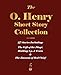 The O. Henry Short Story Collection - Volume I