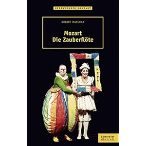 Mozart. Die Zauberflöte: epub 2 mit Zitierfähigkeit (Opernführer kompakt) (German Edition)