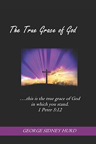 The True Grace of God