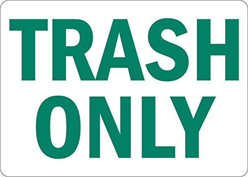 Trash Only, 5 X 3.5 Inch, Green on White, Self-Adhesive Vinyl Sticker