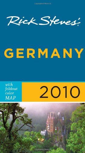 Rick Steves' Germany 2010 with map by Rick Steves