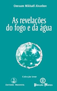Livro As revelações do fogo e da água (Izvor Collection Livro 232)