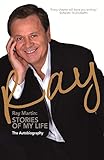 Ray: Stories Of My Life by 