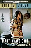 Ohitika Woman by Mary Brave Bird, Richard Erdoes