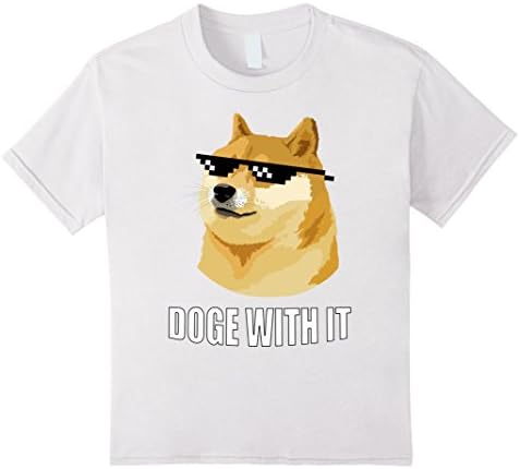 Kids "Doge with it" Deal with it, Funny Doge Meme Shirt 10 White