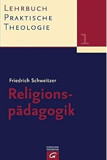 Religionspädagogik Neue Theologische Grundrisse Amazonde - 