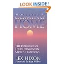 Coming Home: The Experience of Enlightenment in Sacred Traditions