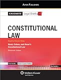 Casenote Legal Briefs: Constitutional Law, Keyed to Varat, Cohen and Amar 13e by 