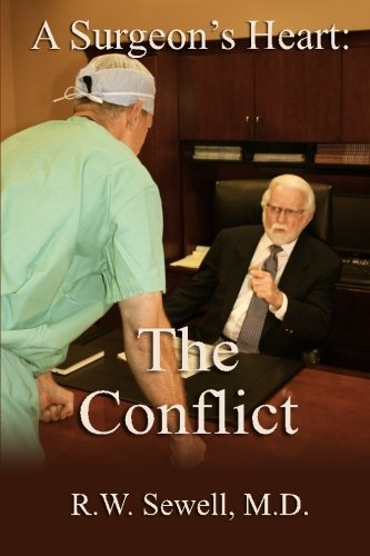 A Surgeon's Heart: The Conflict (Volume 2)
