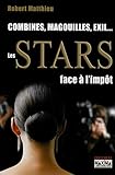 Combines, magouilles, exil... Les stars face à l'impôt by