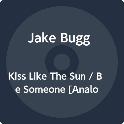 Album art for Kiss Like The Sun / Be Someone by Jake Bugg