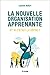 La nouvelle organisation apprenante : Et si c'était la vôtre ? by 