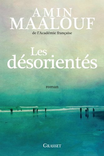 Les désorientés: roman