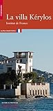La villa Kérylos. Institut de France : Alpes-Maritimes by 