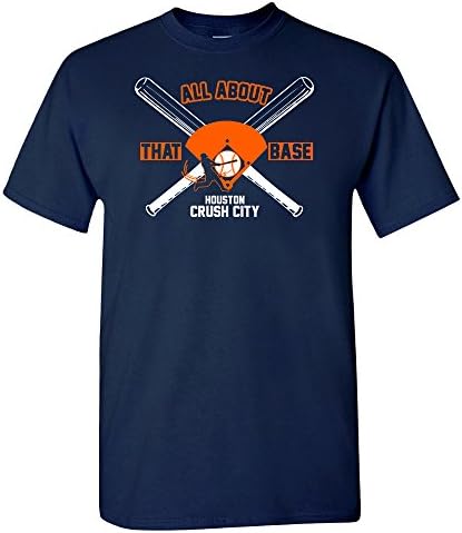 All About that Base Crush City H-Town Shirt